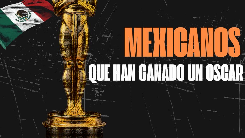 Conoce a todos los mexicanos que han ganado un oscar